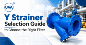 Y Strainer Selection Guide